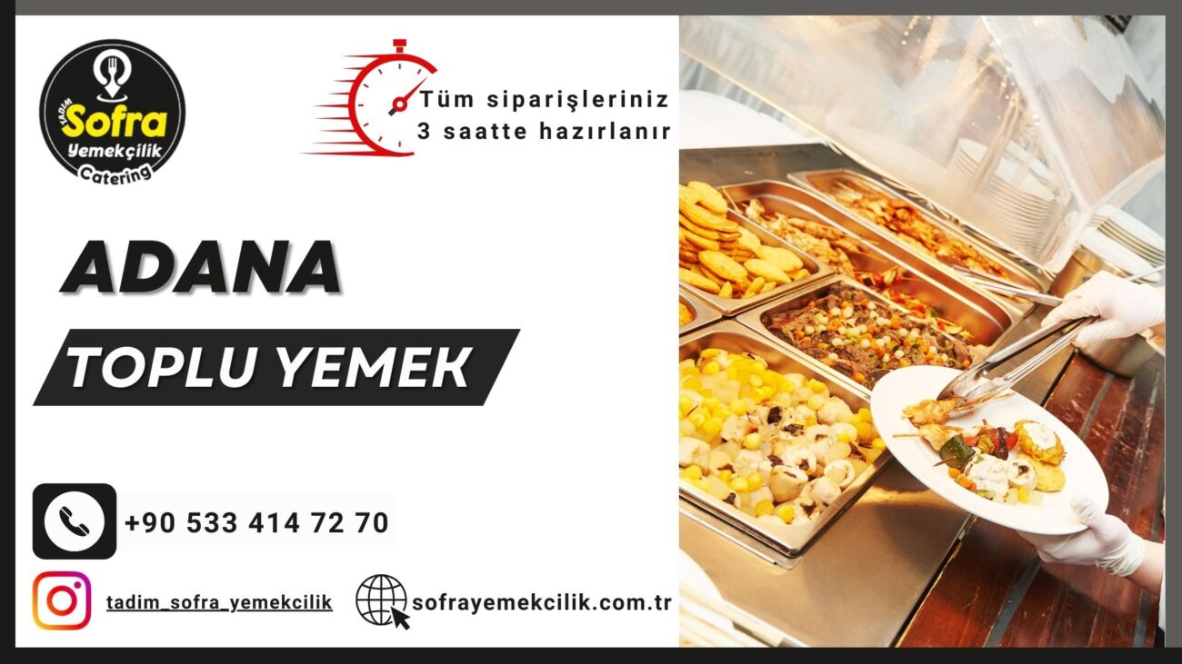 adana catering firması
