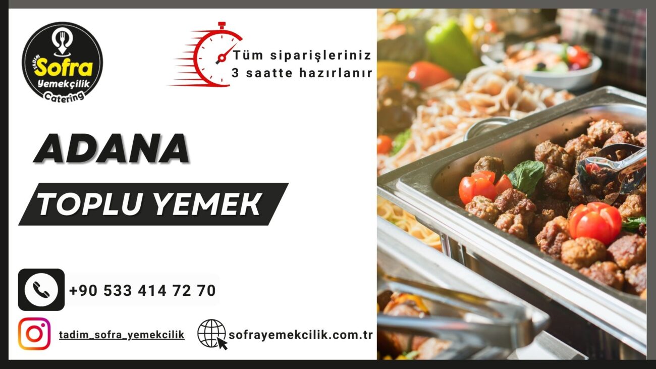 adana catering firması